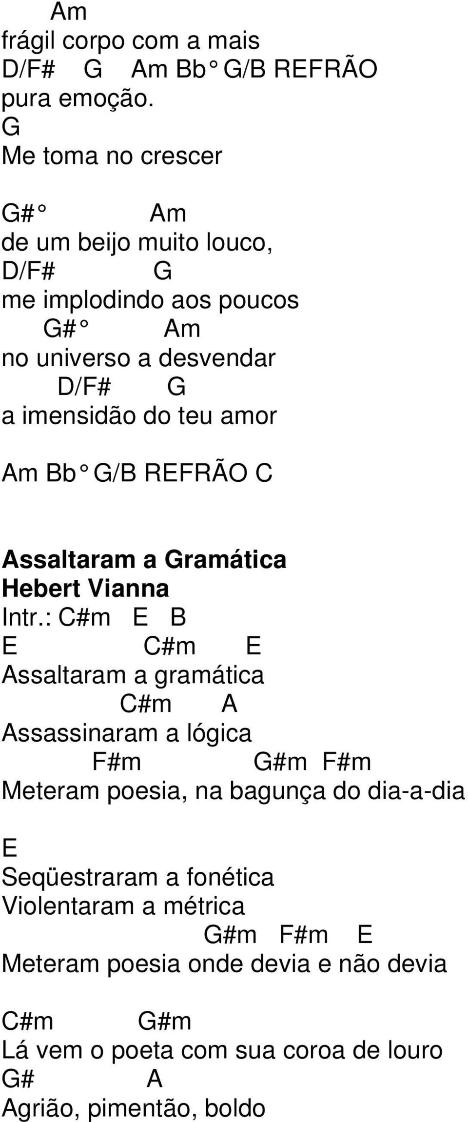 amor Am Bb /B REFRÃO Assaltaram a ramática Hebert Vianna Intr.