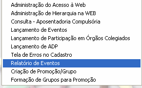 Relatórios de Eventos Relatórios de Eventos Menu: Cadastro Administrativo Relatório de Eventos eventos.