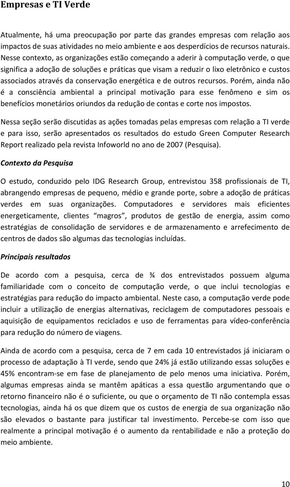 conservação energética e de outros recursos.