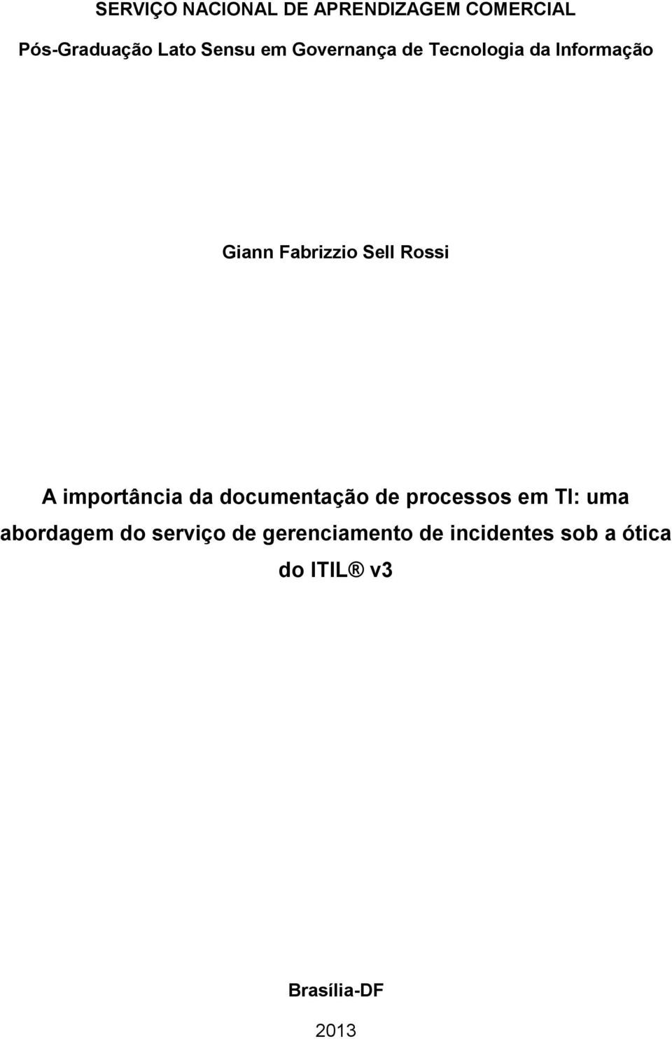 importância da documentação de processos em TI: uma abordagem do