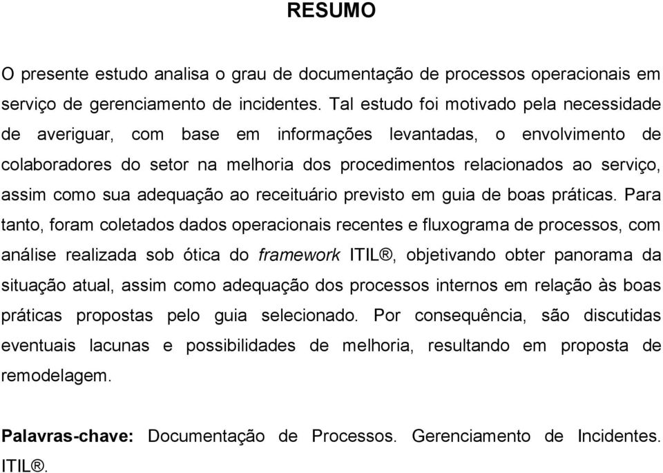 sua adequação ao receituário previsto em guia de boas práticas.