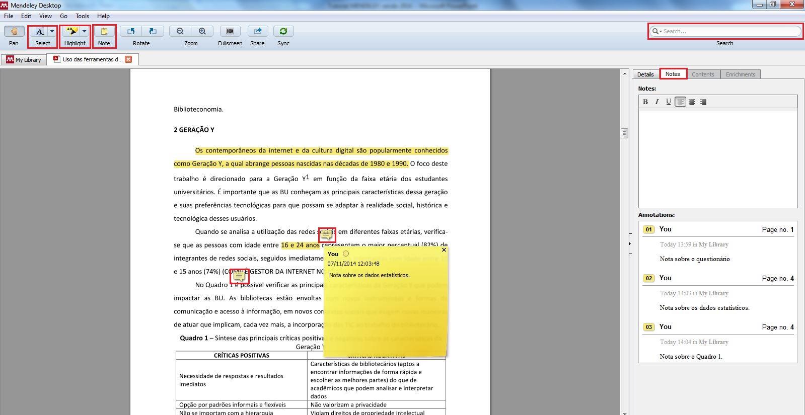 Funcionalidades do Mendeley (versão desktop) 5) Leitor de PDF 5.