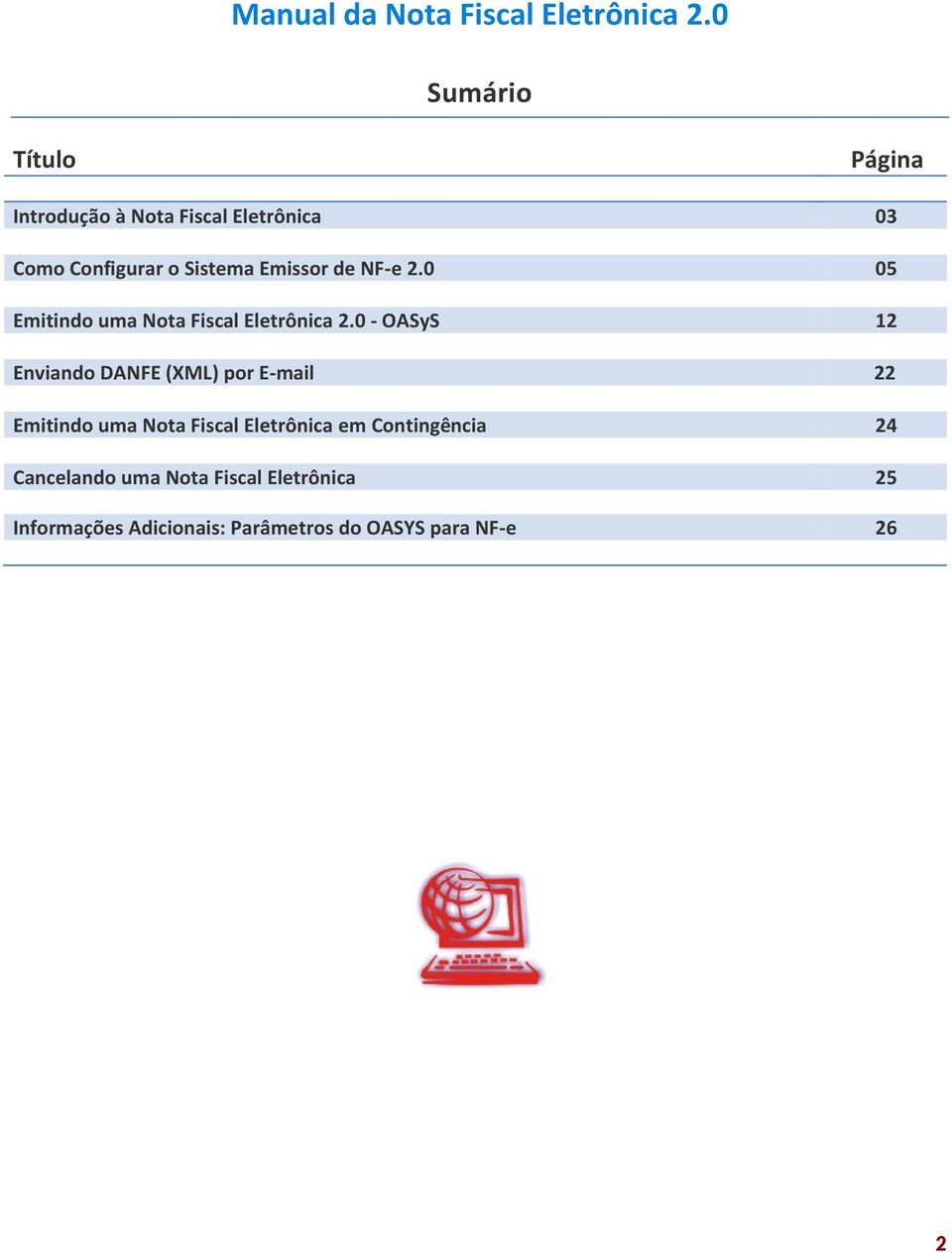 de NF-e 2.0 05 Emitindo uma Nota Fiscal Eletrônica 2.