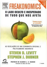 A economia é também conhecida como a ciência dos incentivos (ou estímulos).