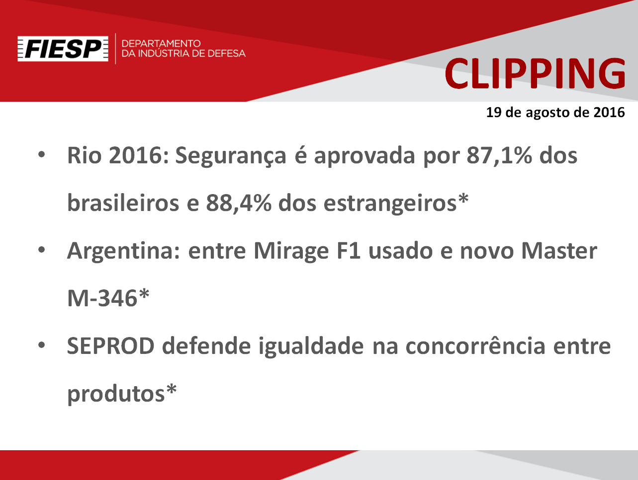 Rio 2016: Segurança é aprovada por 87,1% dos brasileiros e 88,4% dos estrangeiros* A segurança dos Jogos Olímpicos Rio 2016 foi aprovada por 87,1% dos brasileiros e 88,4% dos turistas estrangeiros