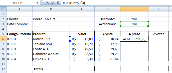 Onde: C6 é a célula que se encontra o valor. E2 é a célula que se encontra a porcentagem do desconto.