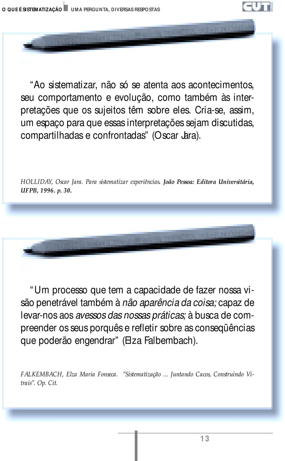 João Pessoa: Editora Universitária, UFPB, 1996. p. 30.