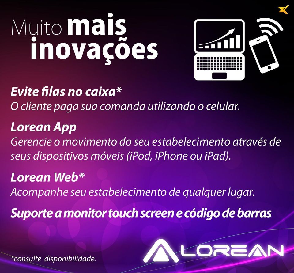 Lorean App Gerencie o movimento do seu estabelecimento através de seus dispositivos