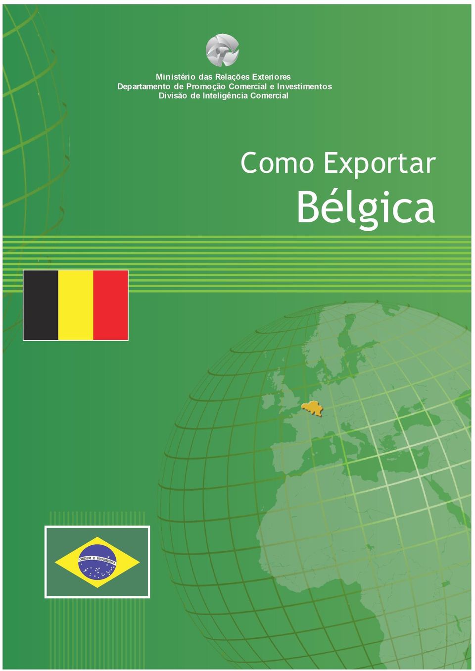 O portal contém diversos produtos e serviços para promover os negócios brasileiros e é administrado pelo Departamento de Promoção Comercial e Investimentos (DPR) do Ministério das Relações Exteriores