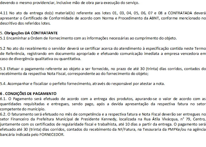 Lote 01 Ítem Código Especificação Marca/Modelo Unidade Quantidade Unitário Valor Total 00009 00017502 UND 6 1.