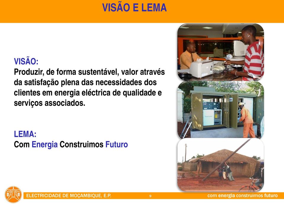 dos clientes em energia eléctrica de qualidade e