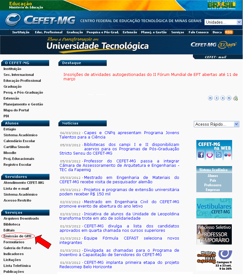 Para emitir GRU é necessário entrar na página do CEFET-MG (www.cefetmg.
