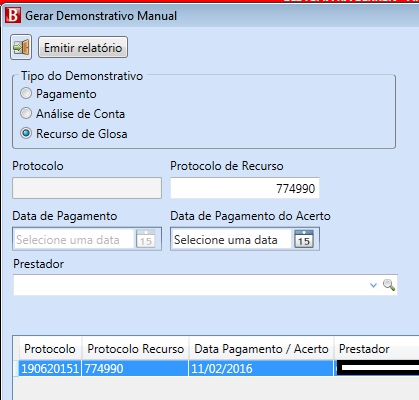 Demonstrativos de Pagamento TISS Resposta de Recurso de Glosa Informe o protocolo de recurso que deseja