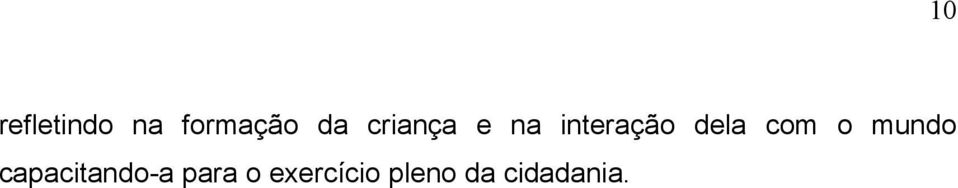 com o mundo capacitando-a