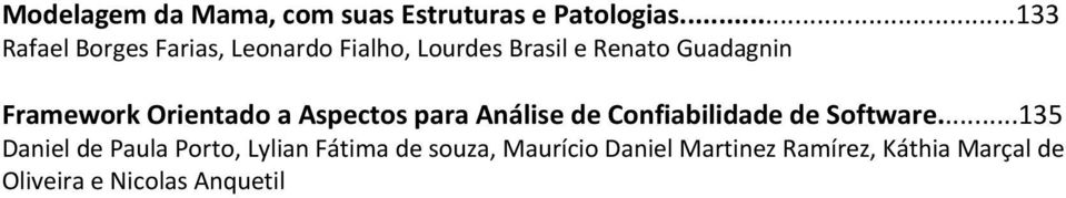 Framework Orientado a Aspectos para Análise de Confiabilidade de Software.