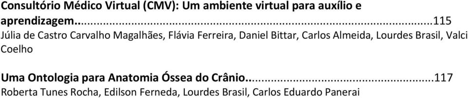 Almeida, Lourdes Brasil, Valci Coelho Uma Ontologia para Anatomia Óssea do Crânio.