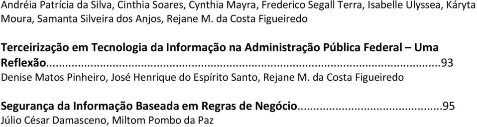 da Costa Figueiredo Terceirização em Tecnologia da Informação na Administração Pública Federal Uma Reflexão.