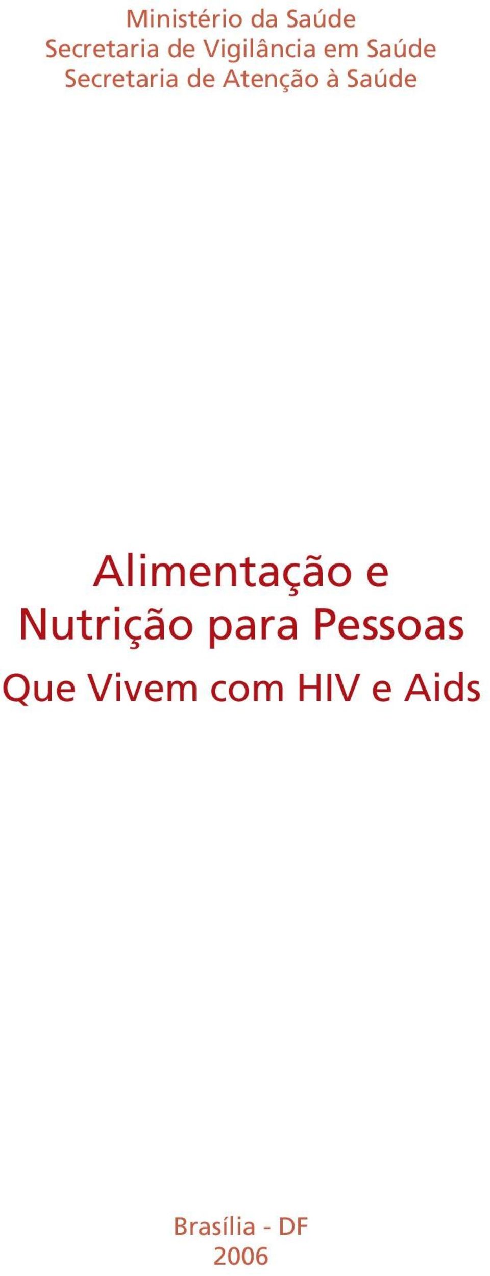 Atenção à Saúde Alimentação e Nutrição