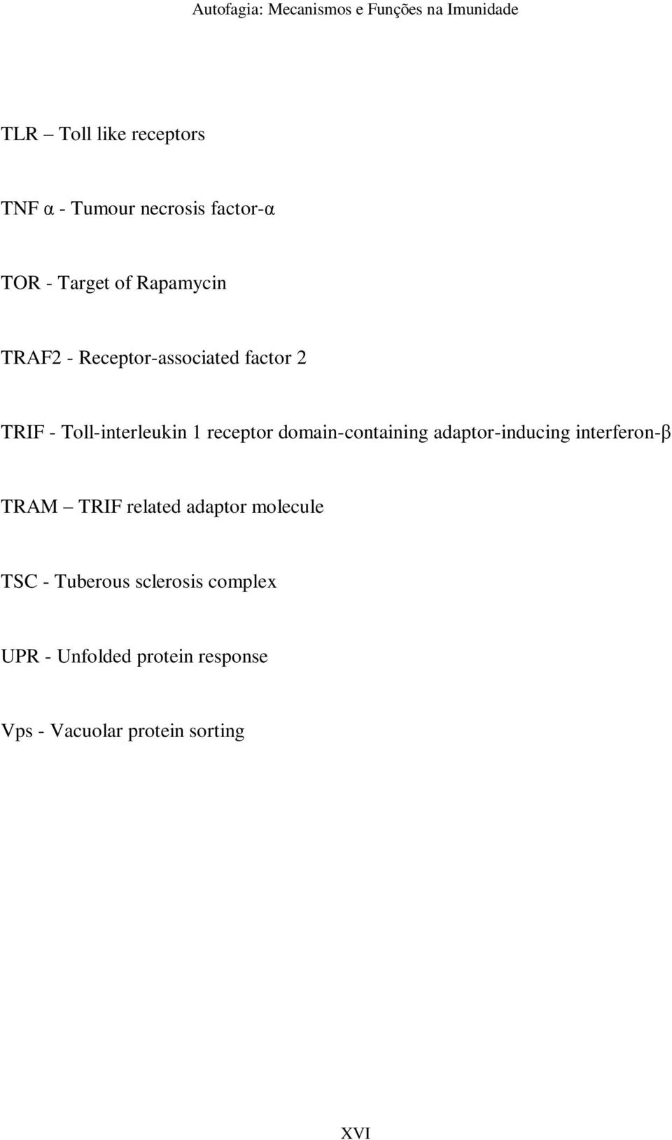 domain-containing adaptor-inducing interferon-β TRAM TRIF related adaptor molecule