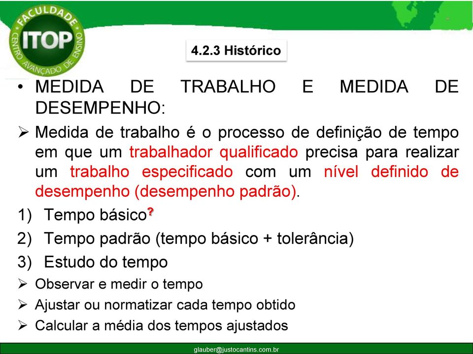 (desempenho padrão). 1) Tempo básico?