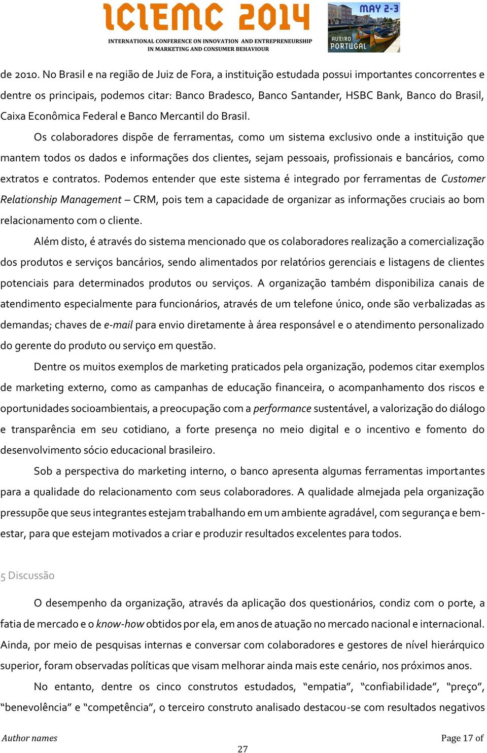 Econômica Federal e Banco Mercantil do Brasil.