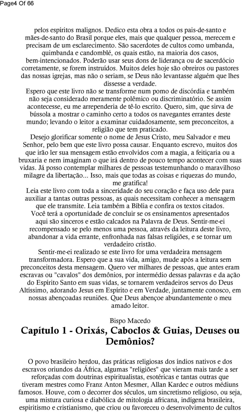 Poderão usar seus dons de liderança ou de sacerdócio corretamente, se forem instruídos.