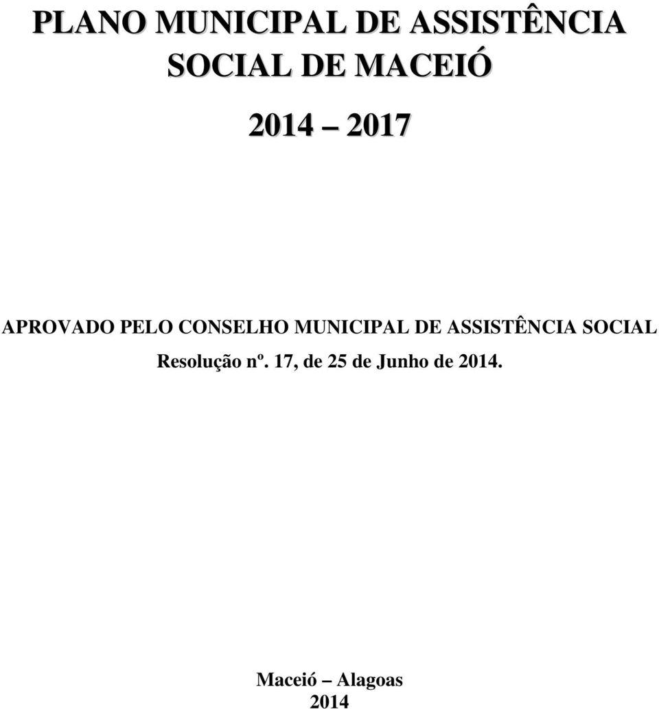MUNICIPAL DE ASSISTÊNCIA SOCIAL Resolução