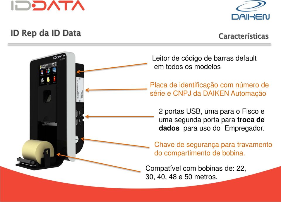 o Fisco e uma segunda porta para troca de dados para uso do Empregador.