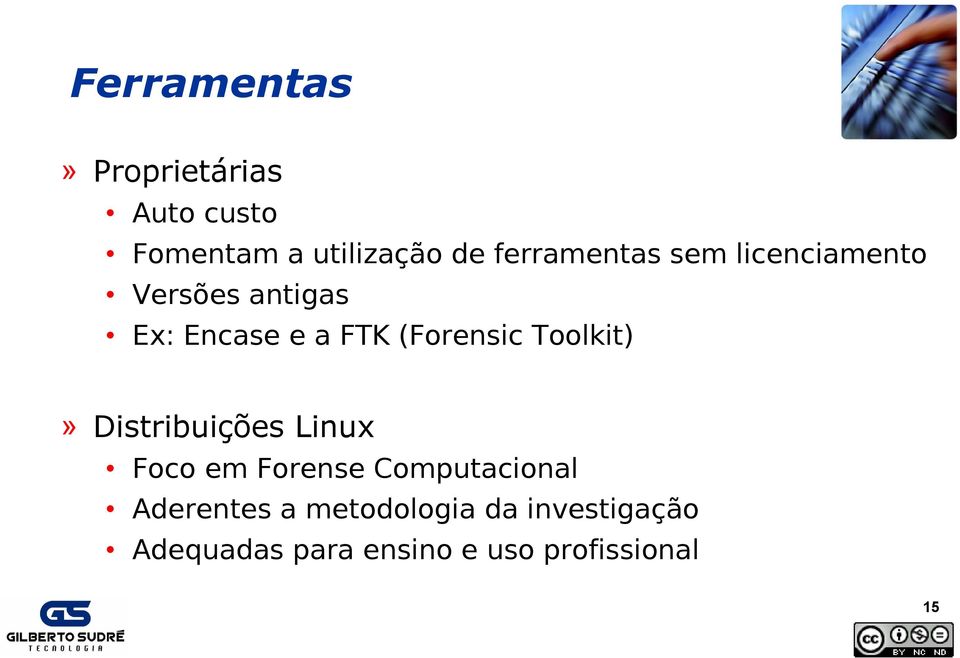 (Forensic Toolkit)» Distribuições Linux Foco em Forense Computacional