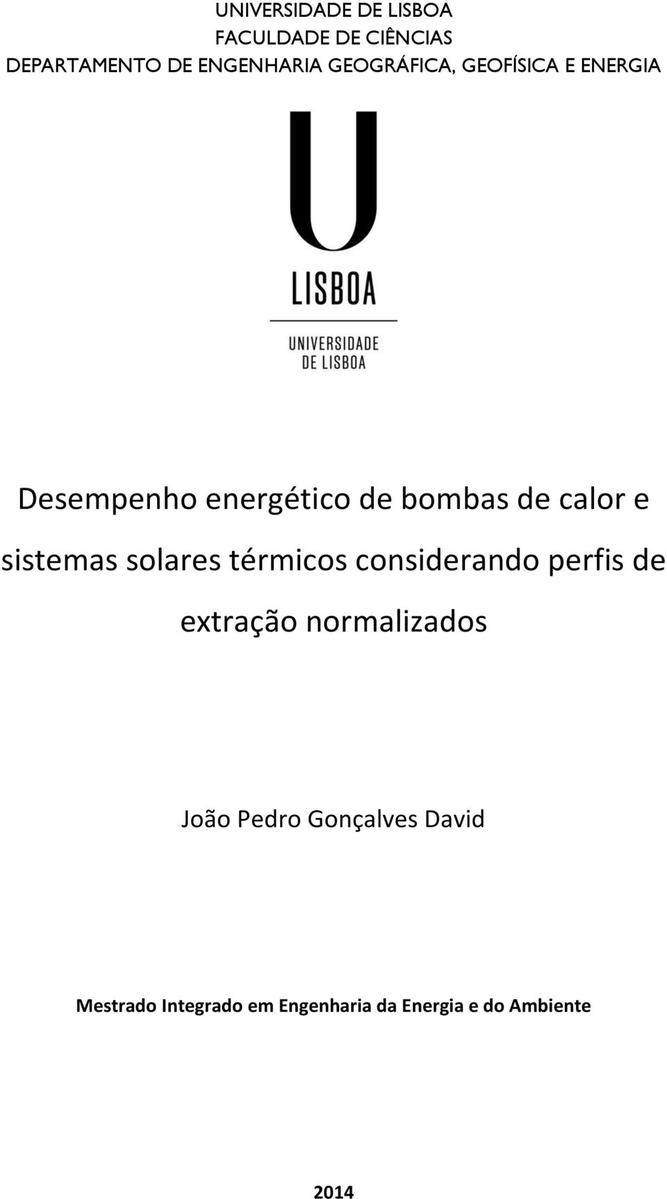 sistemas solares térmicos considerando perfis de extração normalizados João