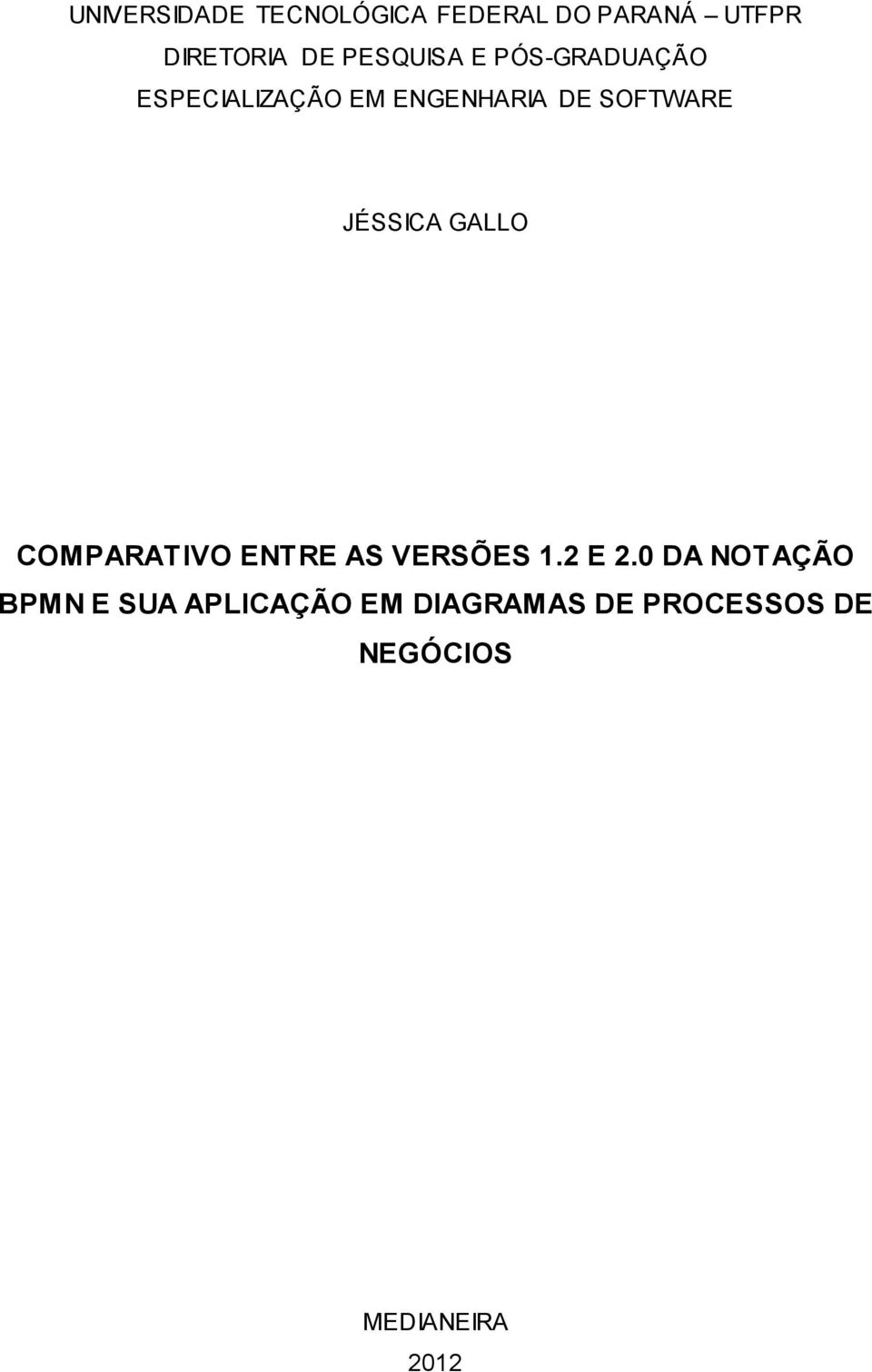 JÉSSICA GALLO COMPARATIVO ENTRE AS VERSÕES 1.2 E 2.