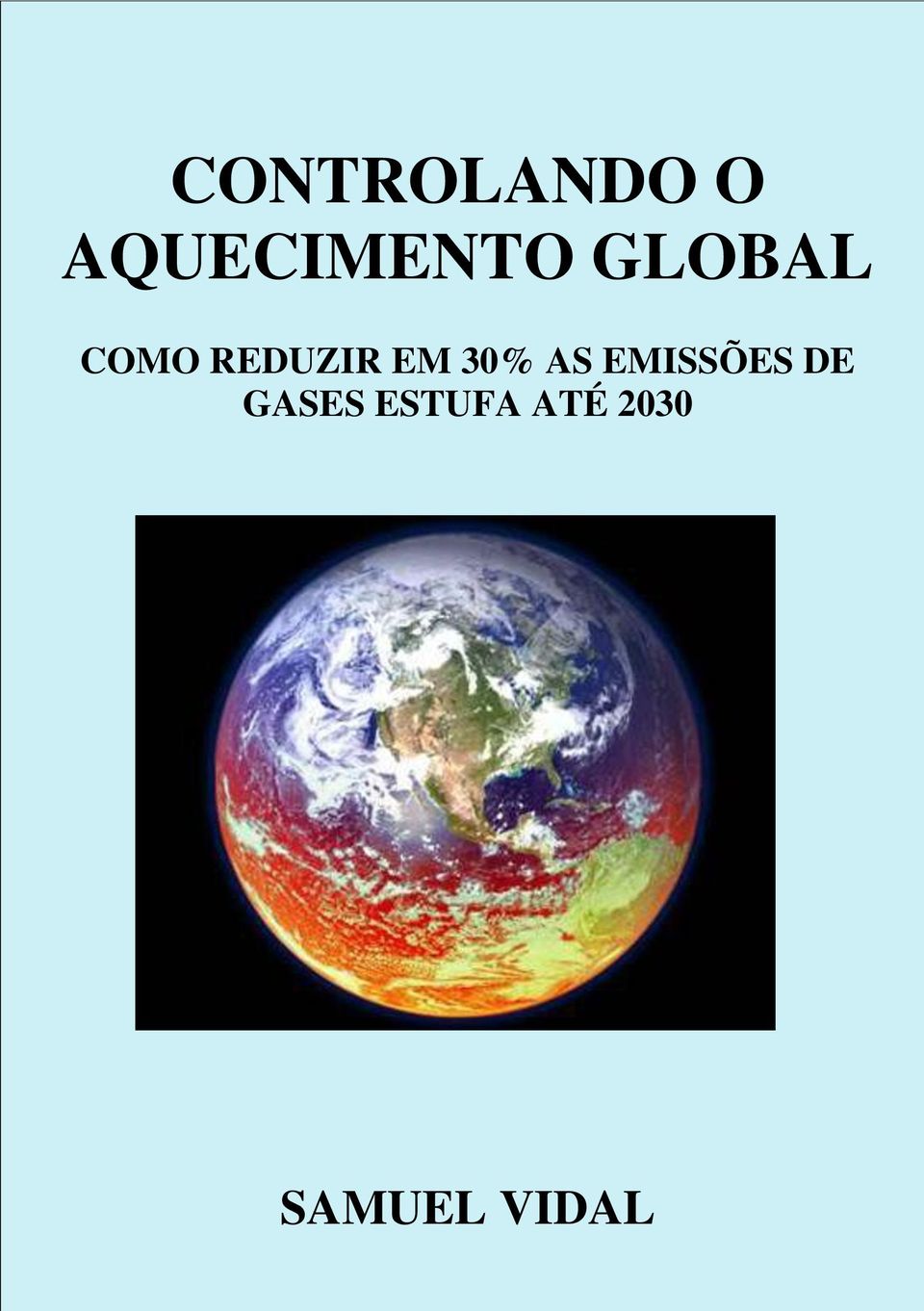 30% AS EMISSÕES DE GASES