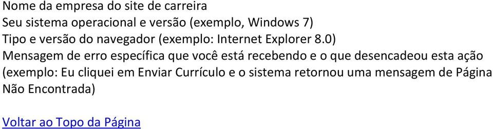 0) Mensagem de erro específica que você está recebendo e o que desencadeou esta