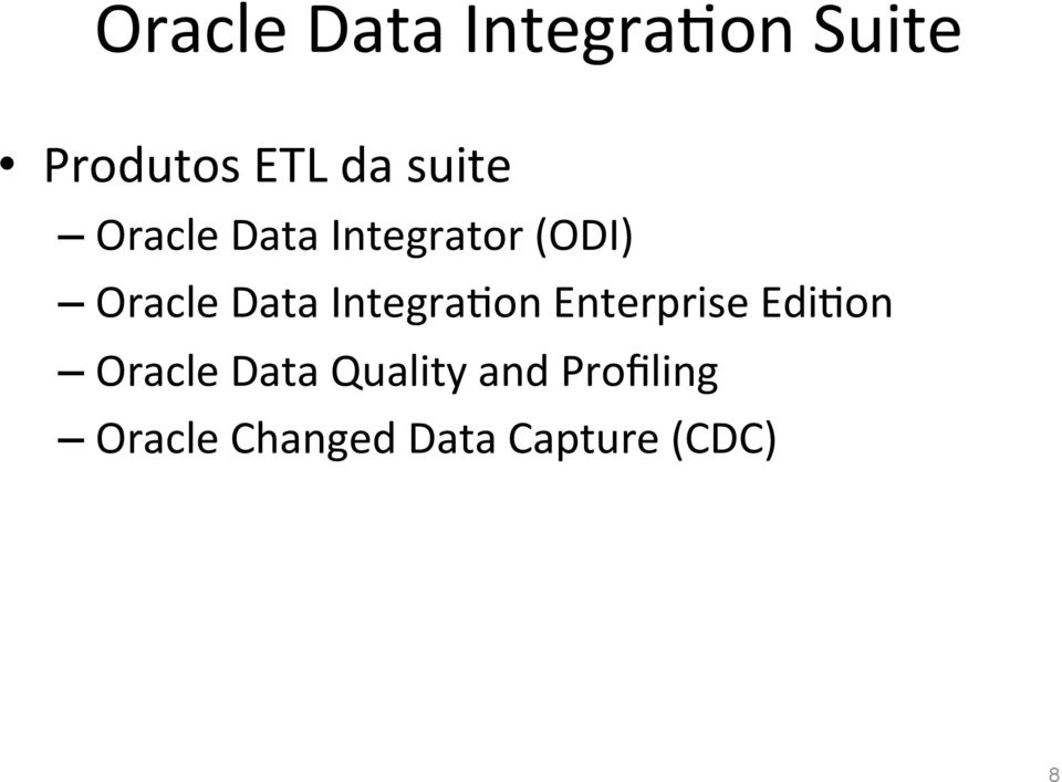 Integrator (ODI) on Enterprise Edi?