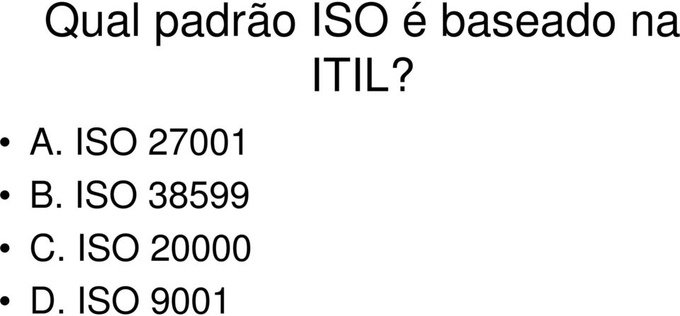 ISO 27001 B.