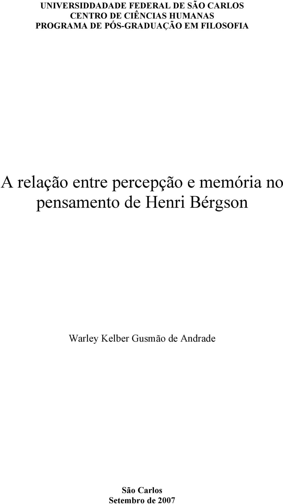 entre percepção e memória no pensamento de Henri Bérgson