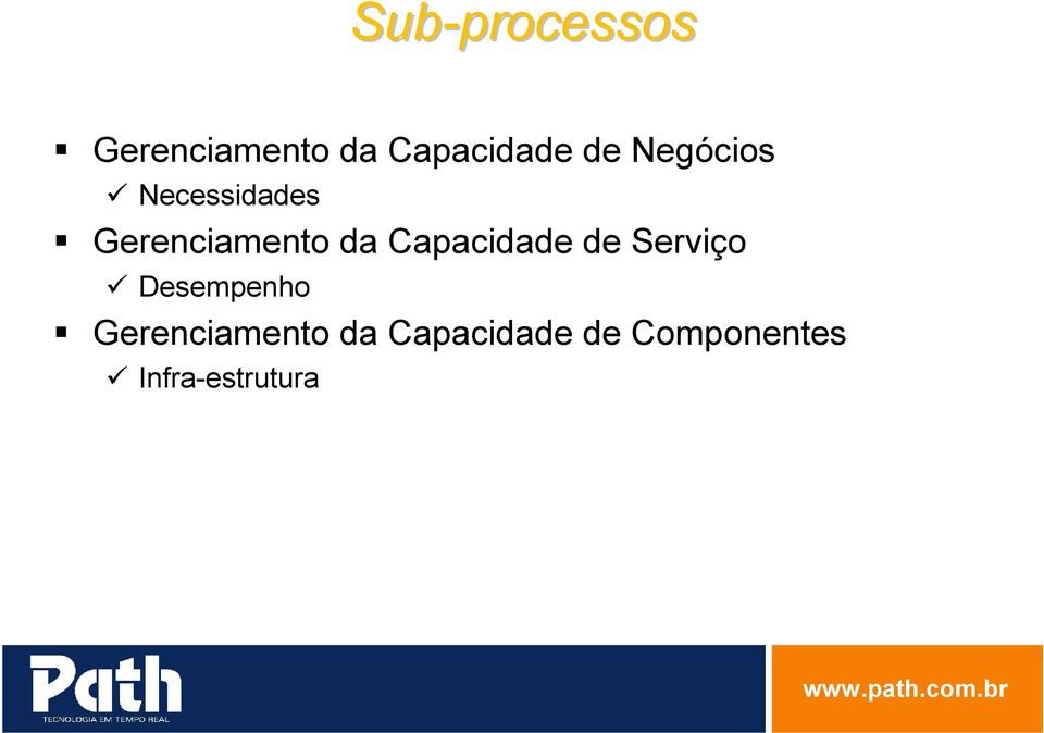 Capacidade de Serviço Desempenho