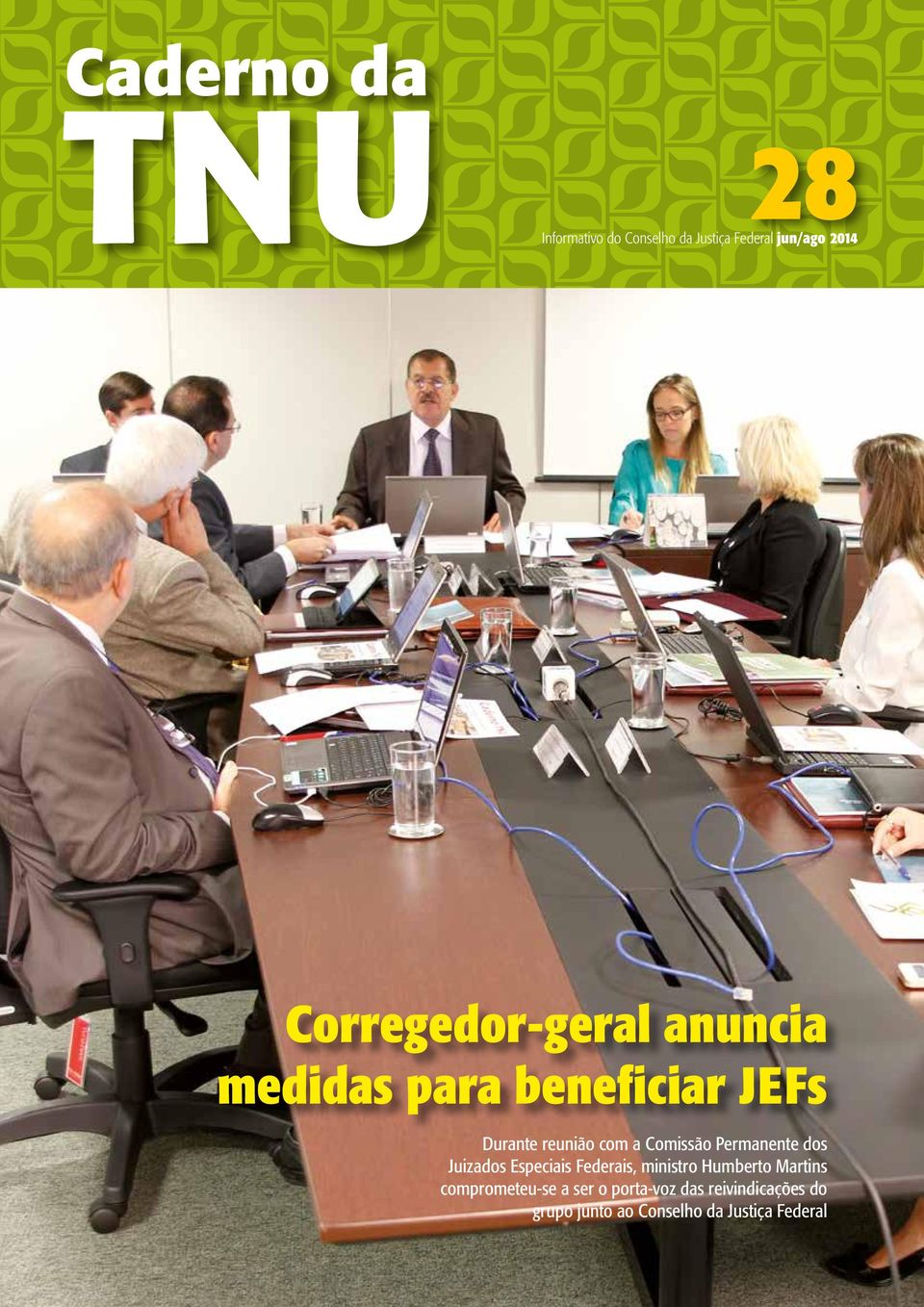 Comissão Permanente dos Juizados Especiais Federais, ministro Humberto Martins