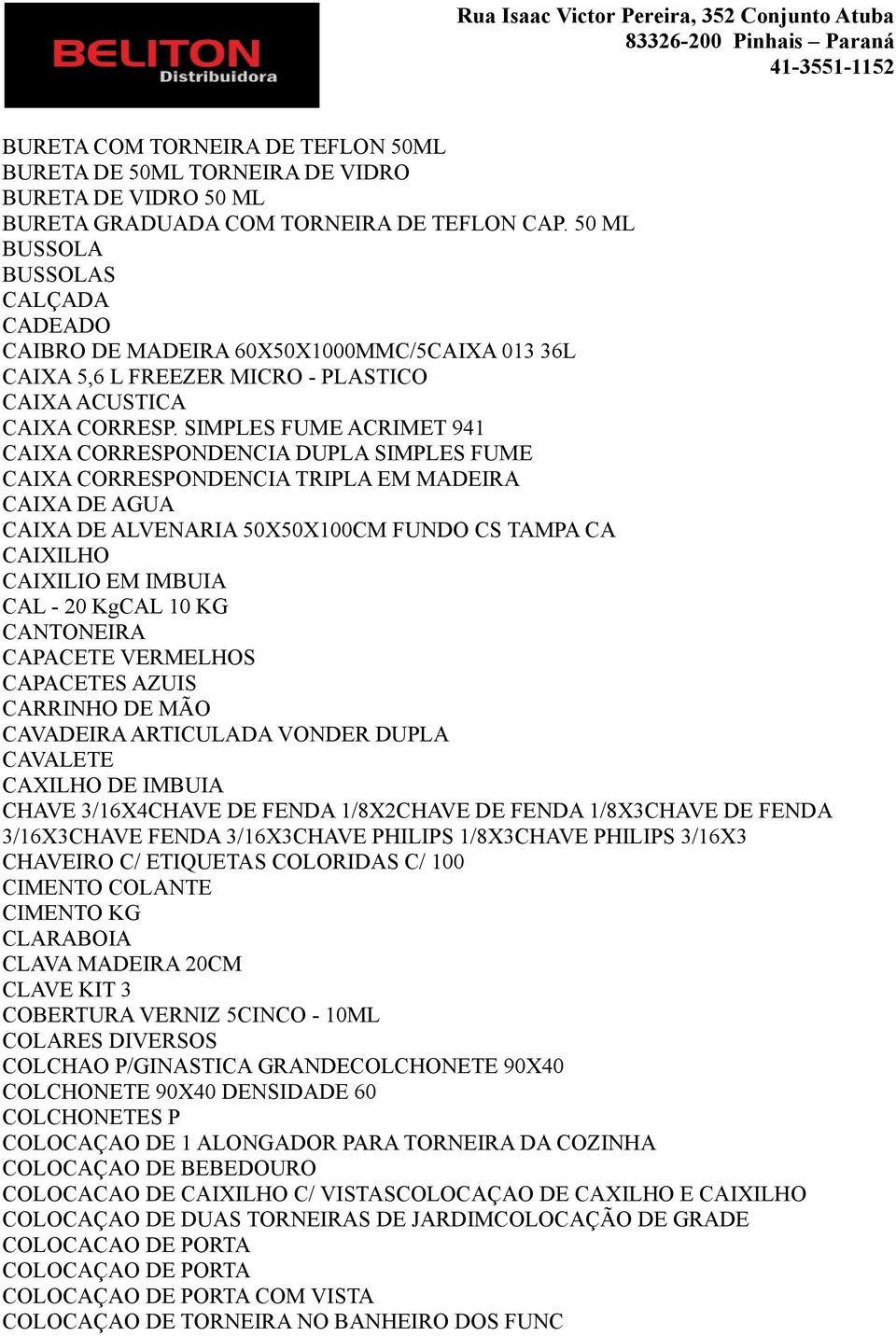 SIMPLES FUME ACRIMET 941 CAIXA CORRESPONDENCIA DUPLA SIMPLES FUME CAIXA CORRESPONDENCIA TRIPLA EM MADEIRA CAIXA DE AGUA CAIXA DE ALVENARIA 50X50X100CM FUNDO CS TAMPA CA CAIXILHO CAIXILIO EM IMBUIA