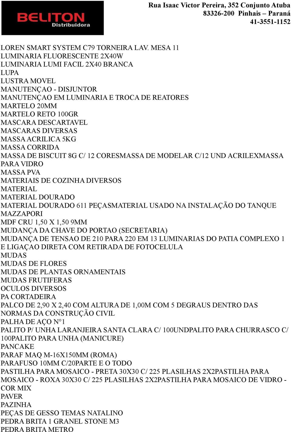 DESCARTAVEL MASCARAS DIVERSAS MASSA ACRILICA 5KG MASSA CORRIDA MASSA DE BISCUIT 8G C/ 12 CORESMASSA DE MODELAR C/12 UND ACRILEXMASSA PARA VIDRO MASSA PVA MATERIAIS DE COZINHA DIVERSOS MATERIAL