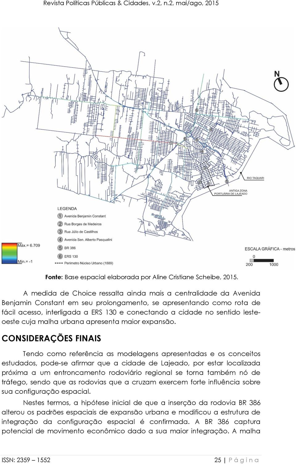 sentido lesteoeste cuja malha urbana apresenta maior expansão.