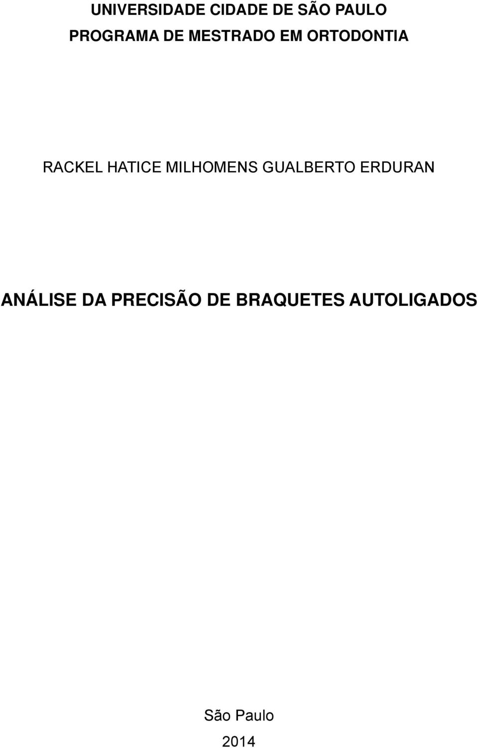 MILHOMENS GUALBERTO ERDURAN ANÁLISE DA