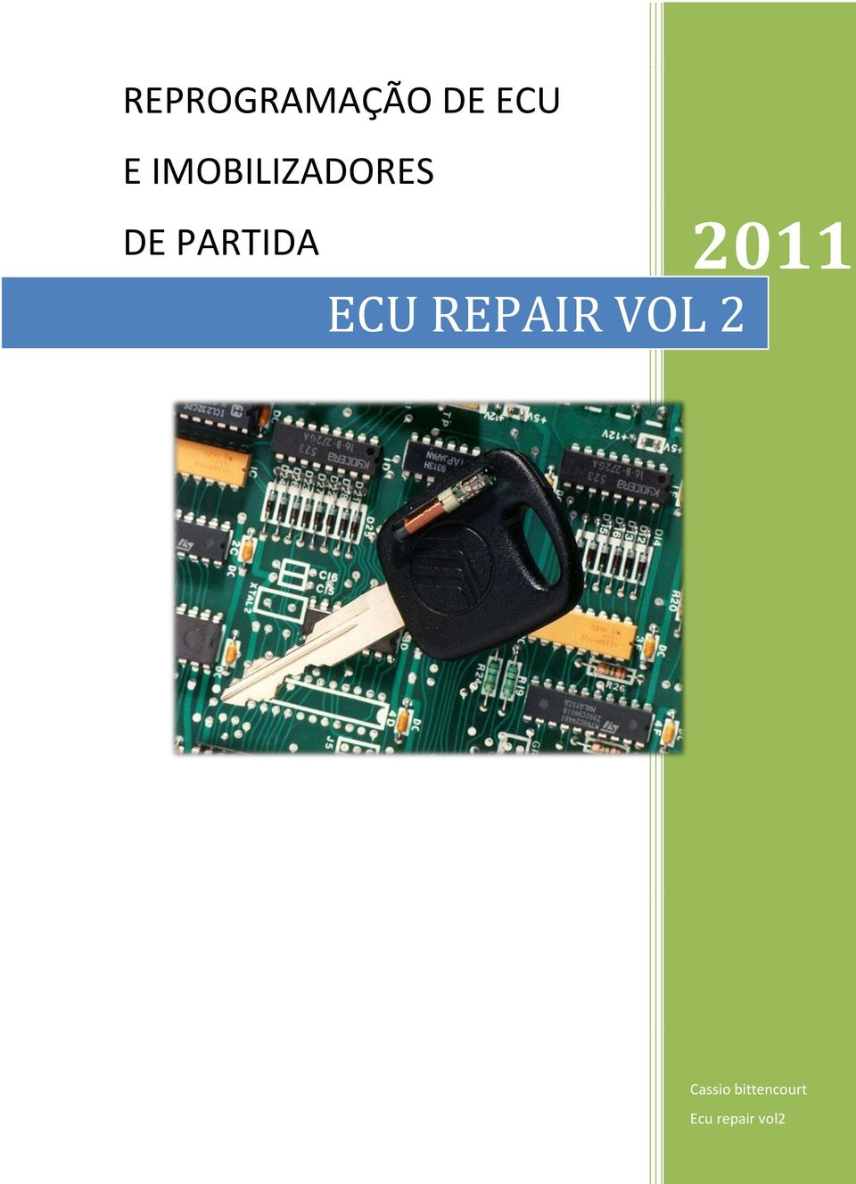 2011 ECU REPAIR VOL 2