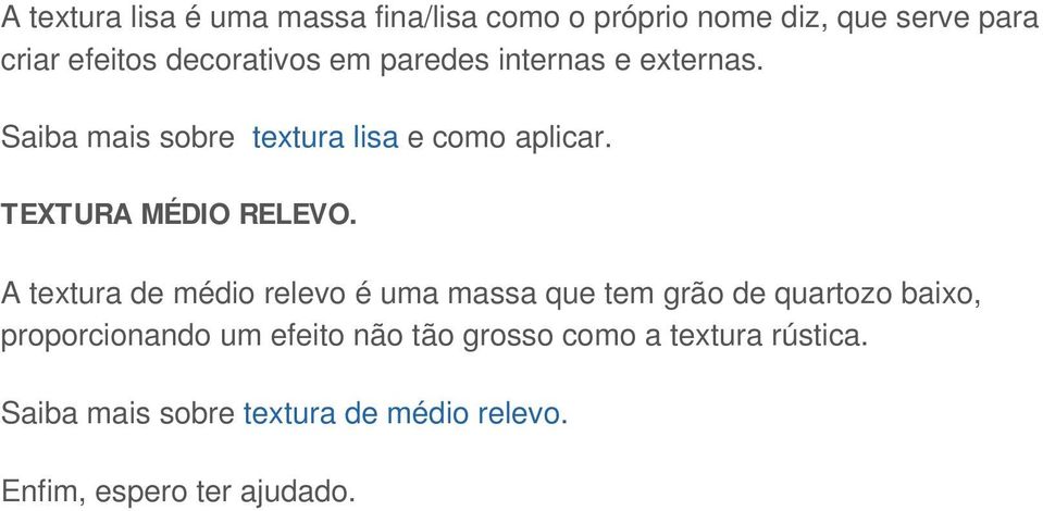 TEXTURA MÉDIO RELEVO.