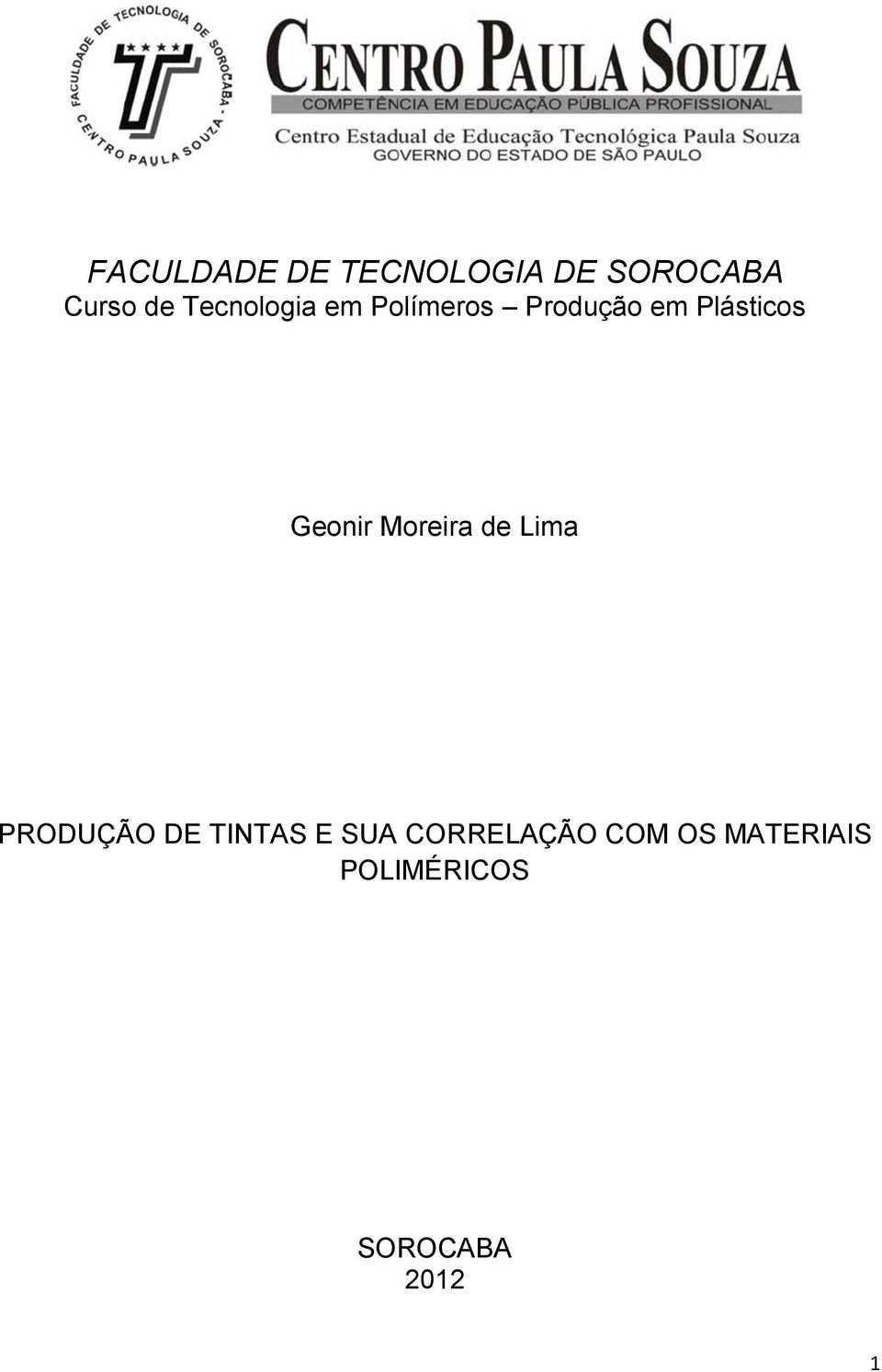 Geonir Moreira de Lima PRODUÇÃO DE TINTAS E SUA