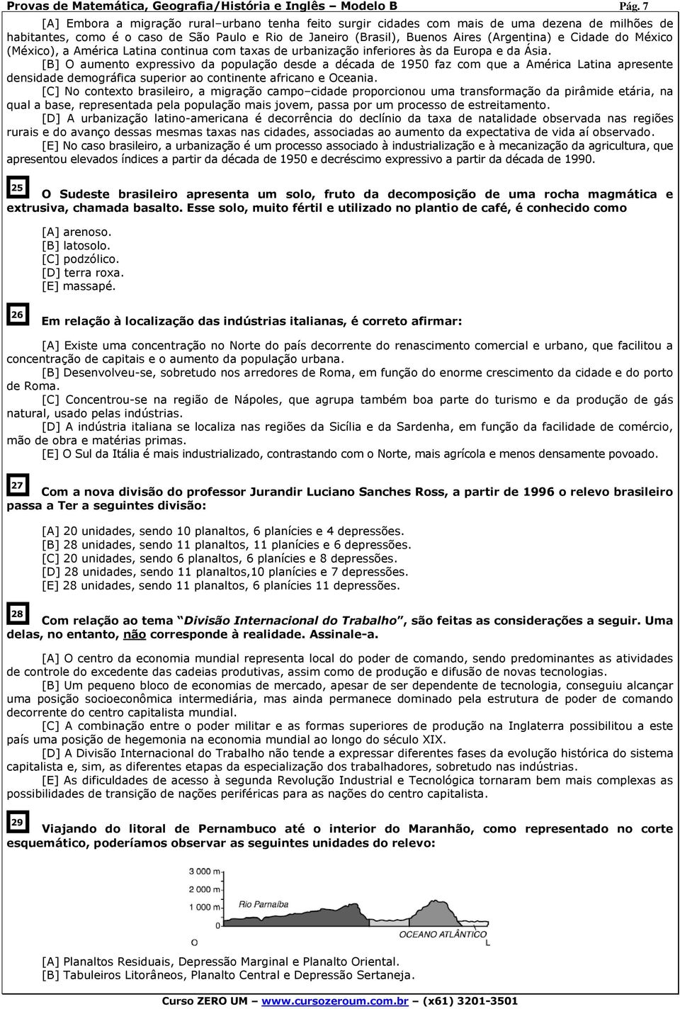 Cidade do México (México), a América Latina continua com taxas de urbanização inferiores às da Europa e da Ásia.