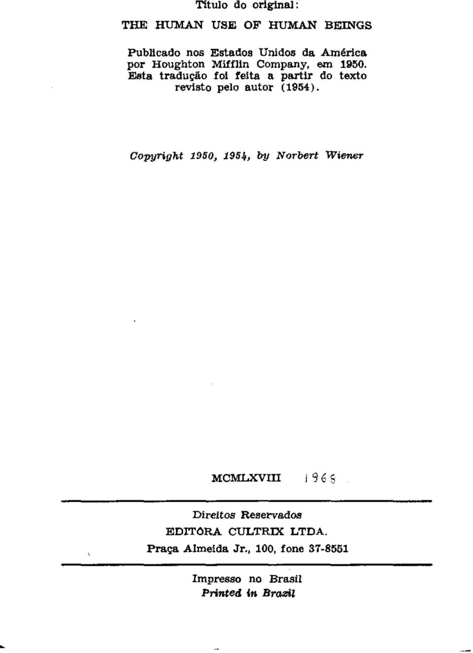 Esta tradução foi feita a partir do texto revisto pelo autor (1954).