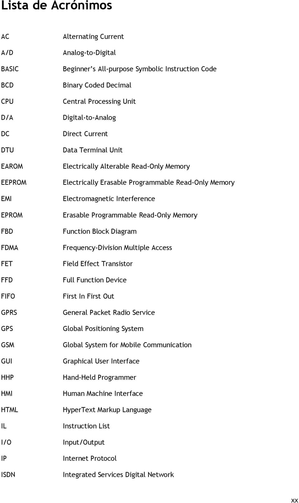 Programmable Read-Only Memory Electromagnetic Interference Erasable Programmable Read-Only Memory Function Block Diagram Frequency-Division Multiple Access Field Effect Transistor Full Function