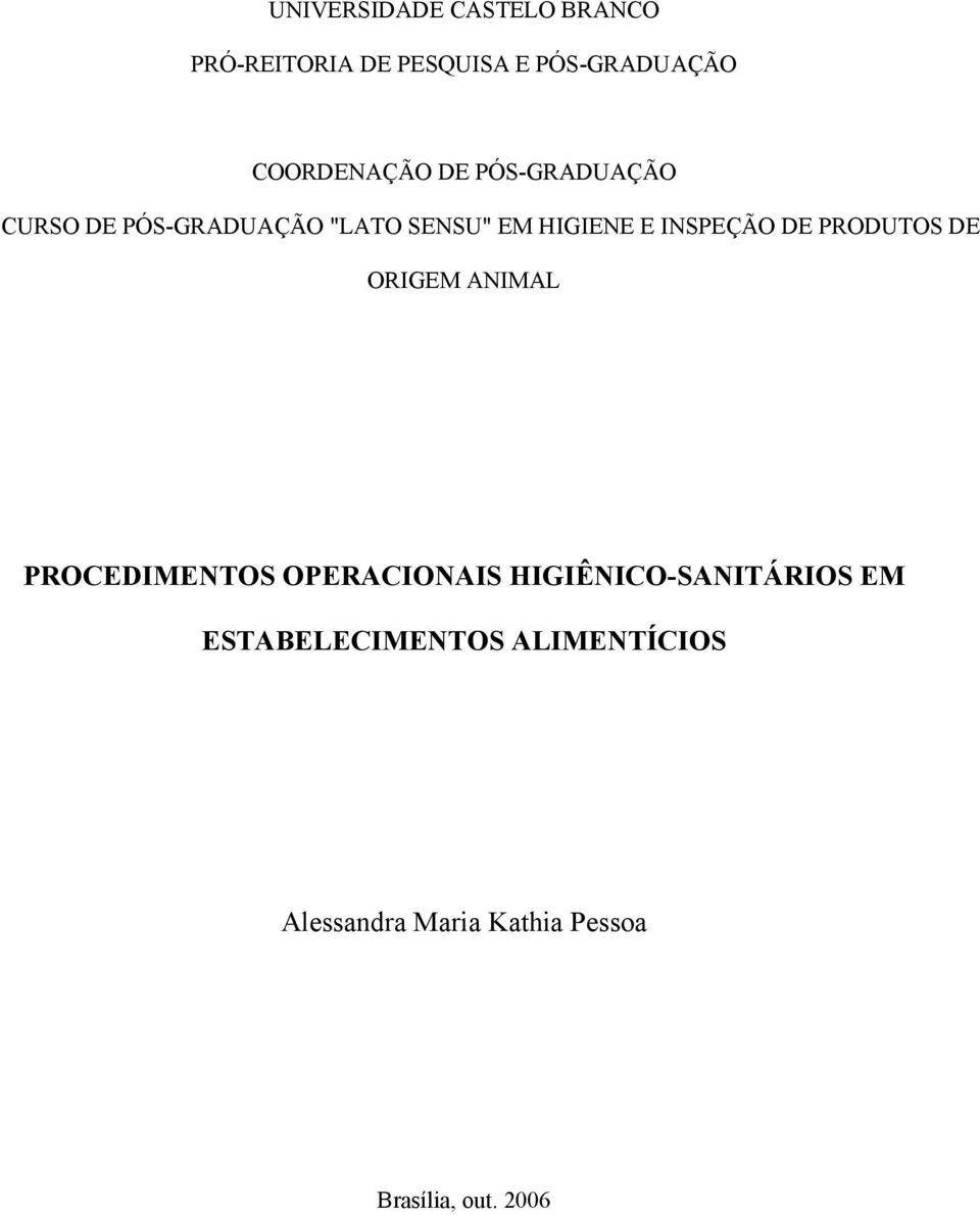 INSPEÇÃO DE PRODUTOS DE ORIGEM ANIMAL PROCEDIMENTOS OPERACIONAIS