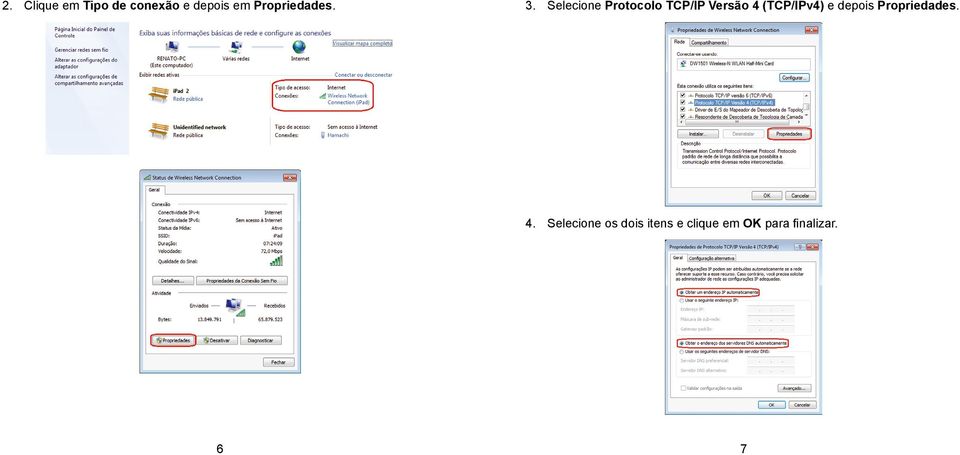 Selecione Protocolo TCP/IP Versão 4 (TCP/IPv4)